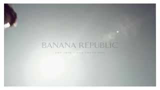 Музыка и видеоролик из рекламы Banana Republic - Spring 2014