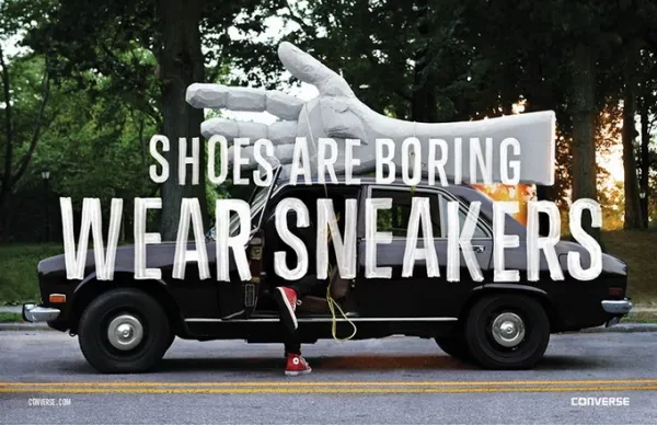 Converse - Shoes are Boring. Wear Sneakers